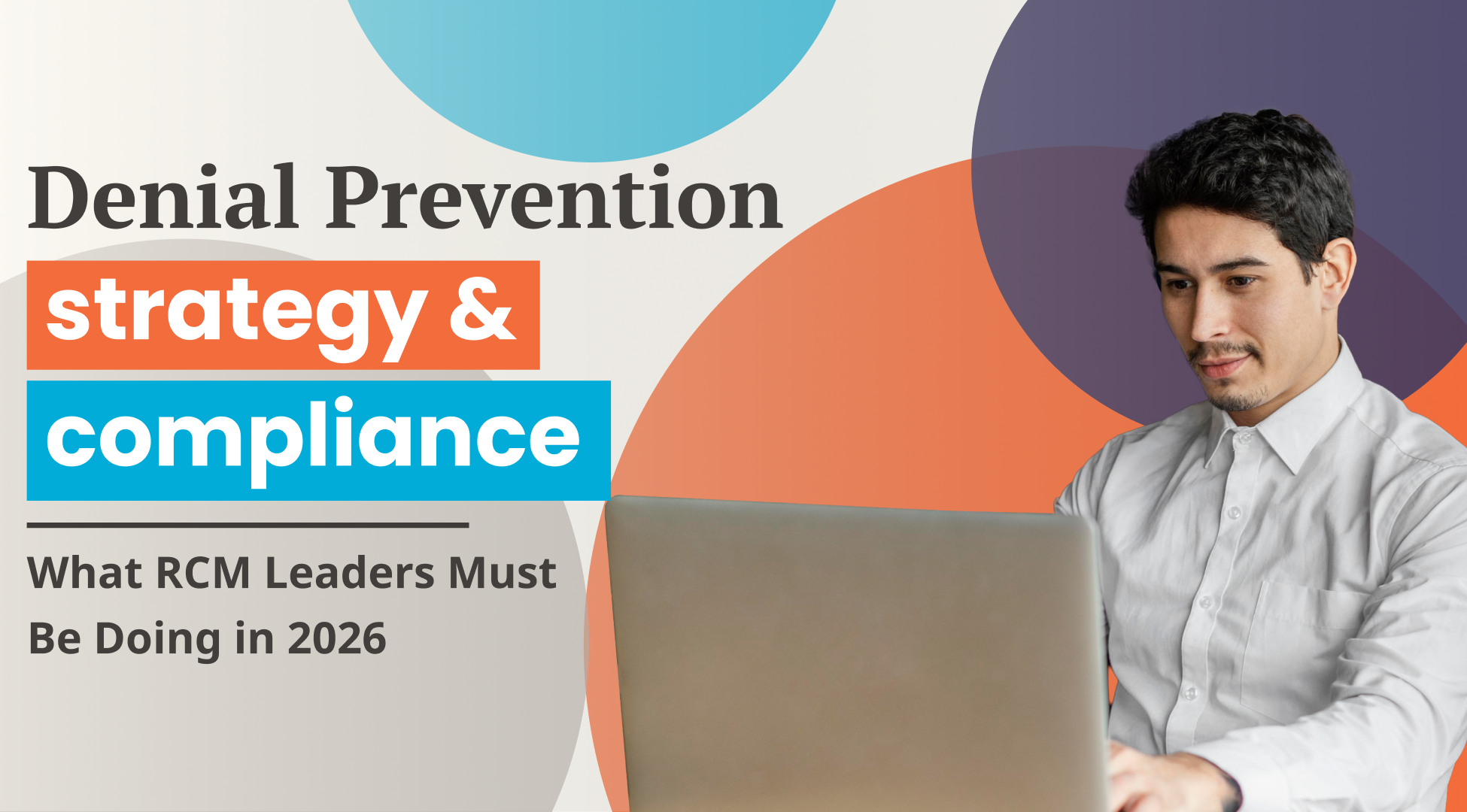 denial-prevention-strategy-and-compliance-what-rcm-leaders-must-be-doing-in-2026