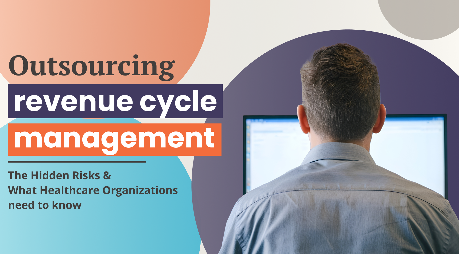 outsourcing-revenue-cycle-management-the-hidden-risks-and-what-healthcare-organizations-need-to-know